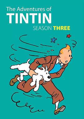 丁丁历险记 第三季 The Adventures of Tintin Season 3 (1992)海报