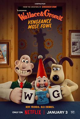 超级无敌掌门狗：企鹅的复仇 Wallace & Gromit: Vengeance Most Fowl (2024)海报