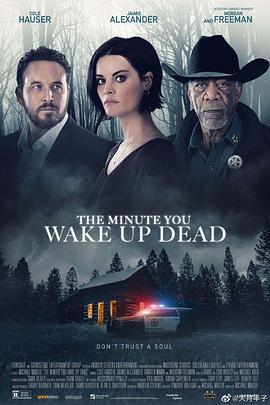 醒来即死亡 The Minute You Wake Up Dead (2022)海报