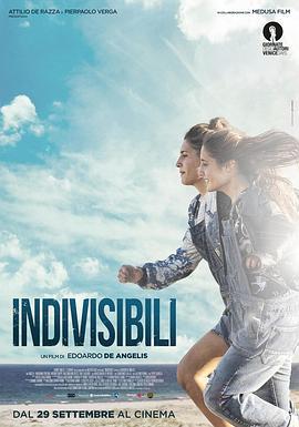 形影不离 Indivisibili (2016)海报
