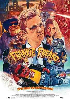 怪咖腐烂哥 Frankie Freako (2024)海报