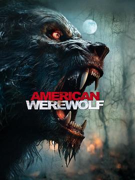 美国狼人 American Werewolf (2024)海报