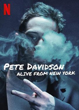 皮特·戴维森：我仍在纽约 Pete Davidson: Alive from New York (2020)海报
