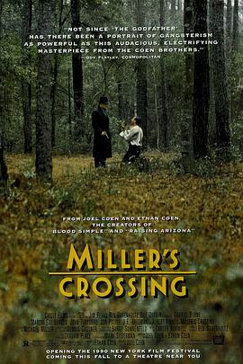 米勒的十字路口 Miller's Crossing (1990)海报
