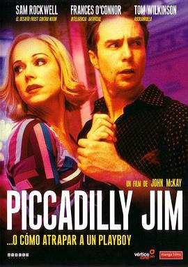 花花公子吉米 Piccadilly Jim (2005)海报