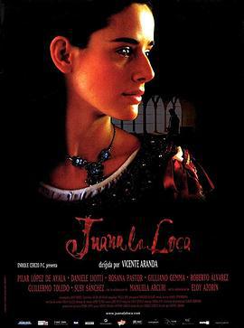 疯女胡安娜 Juana la Loca (2001)海报