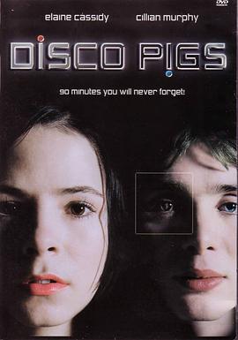 迪厅孩童 Disco Pigs (2001)海报