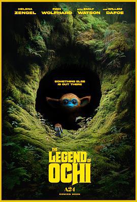 奥奇传说 The Legend of Ochi (2025)海报