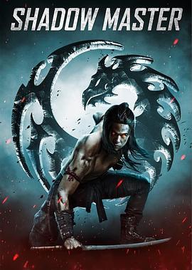 魔影大师 SHADOW MASTER (2022)海报