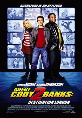 少年特工科迪2 Agent Cody Banks 2: Destination London (2004)海报