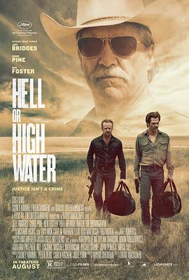 赴汤蹈火 Hell or High Water (2016)海报