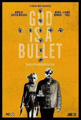 子弹就是上帝 God Is a Bullet (2023)海报