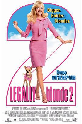 律政俏佳人2 Legally Blond海报