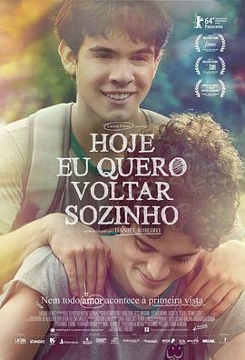 爱，简单 Hoje Eu Quero Voltar Sozinho (2014)海报