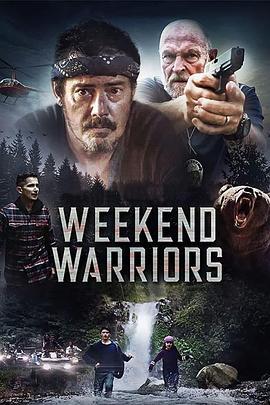 周末惊魂 Weekend Warriors (2021) bd海报
