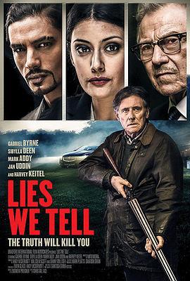 谎言 Lies We Tell (2016)海报