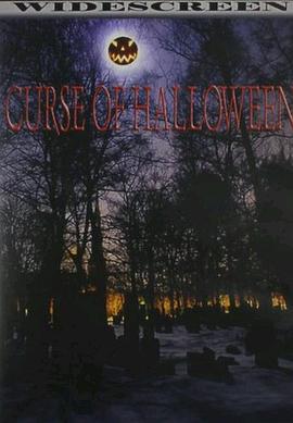 万圣节的诅咒 Curse of Halloween (2006)海报