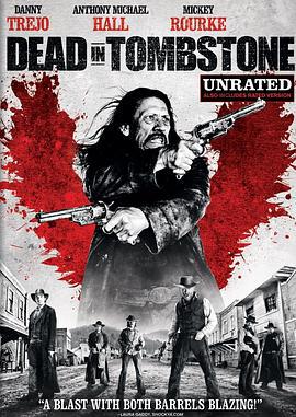 血战墓碑镇 Dead in Tombstone (2013)海报