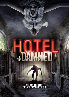 嗜血旅馆 Hotel of the Damned (2016)海报