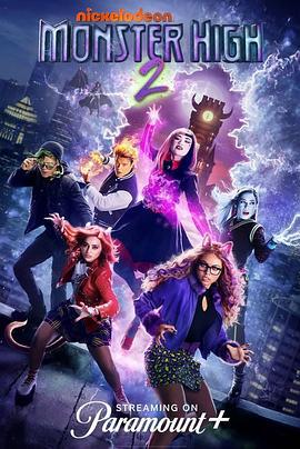 怪物高中2 Monster High the Movie Sequel (2023)海报